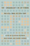 The Organization of Firms in a Global Economy cover