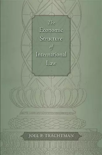 The Economic Structure of International Law cover