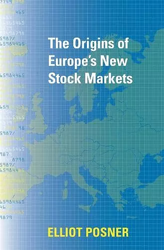 The Origins of Europe's New Stock Markets cover