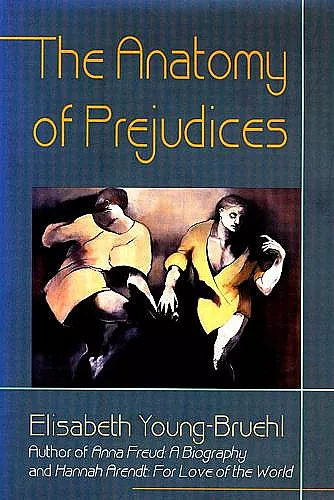 The Anatomy of Prejudices cover