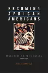 Becoming African Americans cover