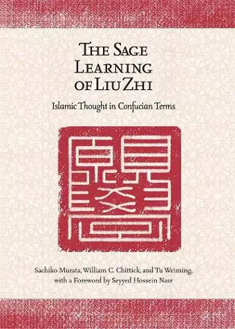 The Sage Learning of Liu Zhi cover