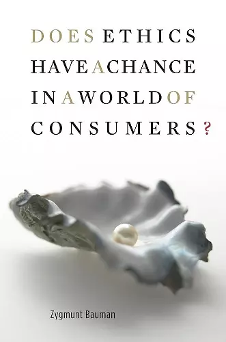 Does Ethics Have a Chance in a World of Consumers? cover