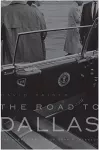 The Road to Dallas cover