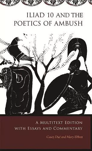 Iliad 10 and the Poetics of Ambush cover