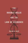 The Double Helix and the Law of Evidence cover