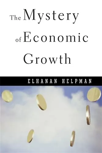 The Mystery of Economic Growth cover