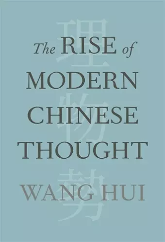 The Rise of Modern Chinese Thought cover