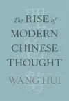 The Rise of Modern Chinese Thought cover