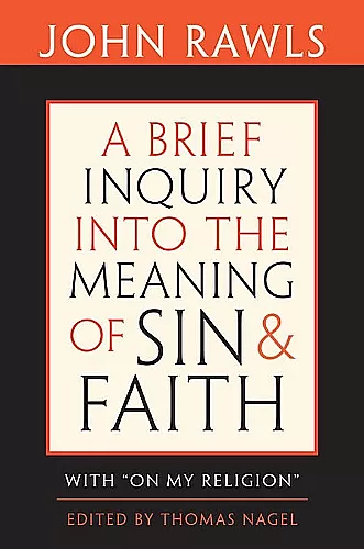 A Brief Inquiry into the Meaning of Sin and Faith cover