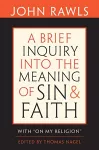 A Brief Inquiry into the Meaning of Sin and Faith cover