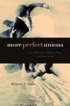 More Perfect Unions cover