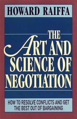 The Art and Science of Negotiation cover