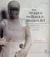 The Image of the Black in Western Art, Volume II cover