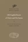 Old English Poems of Christ and His Saints cover