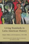 Living Standards in Latin American History cover