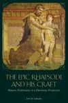 The Epic Rhapsode and His Craft cover