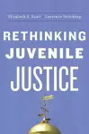 Rethinking Juvenile Justice cover