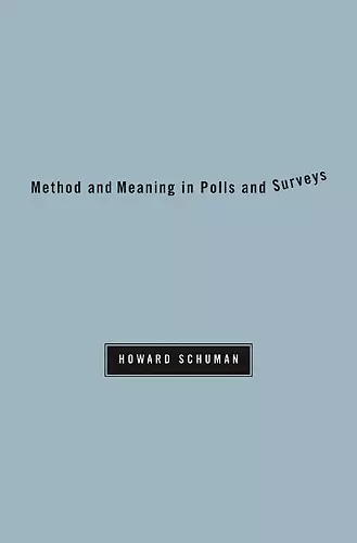 Method and Meaning in Polls and Surveys cover