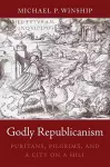 Godly Republicanism cover