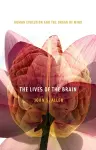 The Lives of the Brain cover