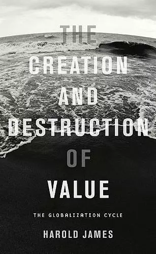 The Creation and Destruction of Value cover