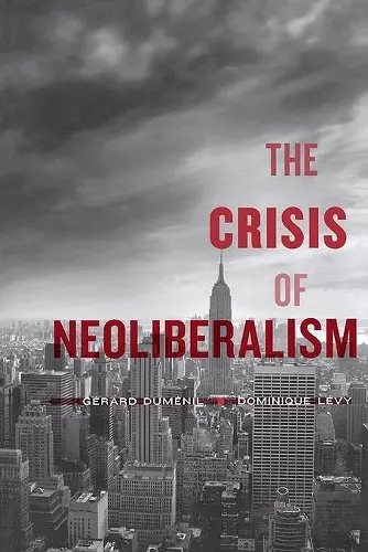 The Crisis of Neoliberalism cover