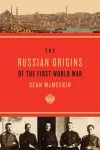 The Russian Origins of the First World War cover