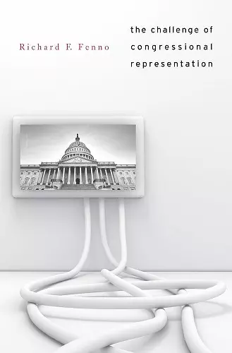 The Challenge of Congressional Representation cover