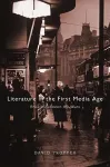 Literature in the First Media Age cover