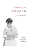 A New Deal for Old Age cover