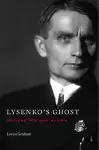 Lysenko’s Ghost cover