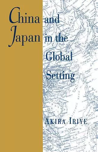 China and Japan in the Global Setting cover