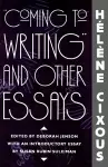 “Coming to Writing” and Other Essays cover