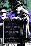 The Complete Correspondence of Sigmund Freud and Ernest Jones, 1908–1939 cover