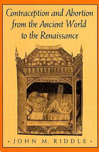 Contraception and Abortion from the Ancient World to the Renaissance cover