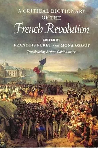 A Critical Dictionary of the French Revolution cover