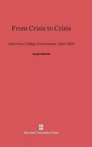 From Crisis to Crisis cover