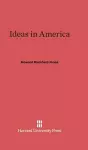 Ideas in America cover