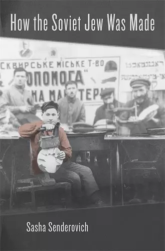 How the Soviet Jew Was Made cover