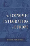 The Economic Integration of Europe cover