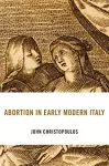 Abortion in Early Modern Italy cover