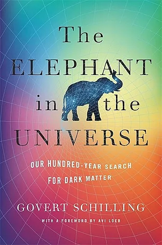 The Elephant in the Universe cover