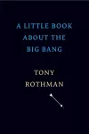 A Little Book about the Big Bang cover