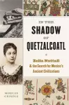 In the Shadow of Quetzalcoatl cover