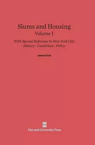 Slums and Housing, Volume I, Slums and Housing Volume I cover