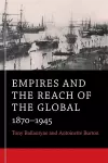 Empires and the Reach of the Global cover