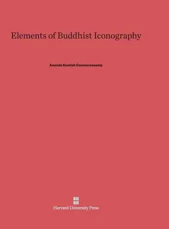 Elements of Buddhist Iconography cover