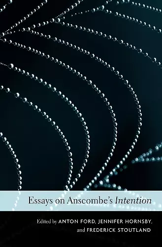 Essays on Anscombe’s Intention cover
