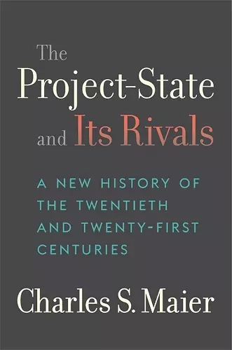 The Project-State and Its Rivals cover